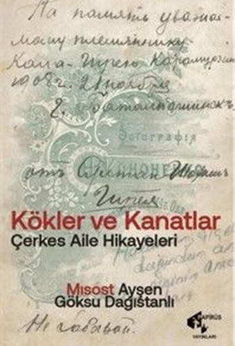 Kökler ve Kanatlar