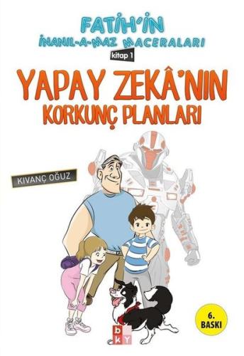 Yapay Zeka nın Korkunç Planları 1