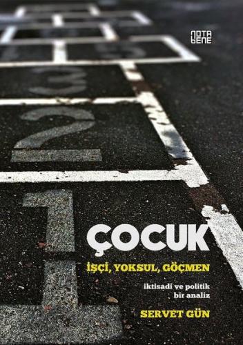 Çocuk İşçi Yoksul Göçmen