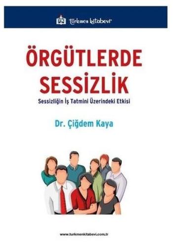 Örgütlerde Sessizlik