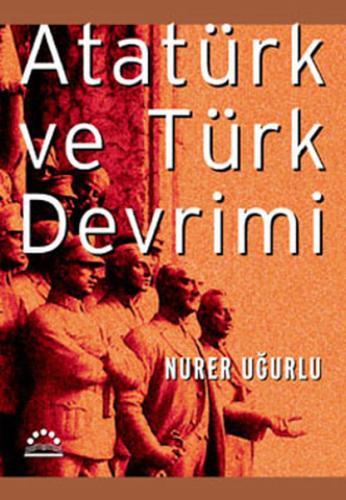 Atatürk ve Türk Devrimi