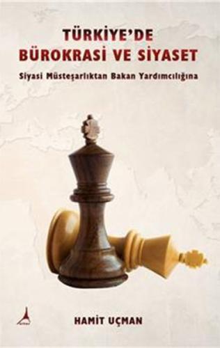 Türkiye de Bürokrasi ve Siyaset