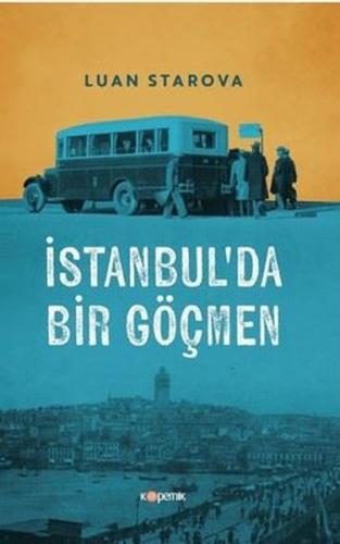 İstanbul da Bir Göçmen