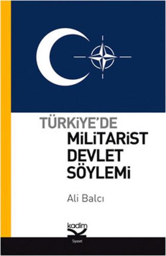 Türkiye de Militarist Devlet Söylemi Ali Balcı 25 İndirim