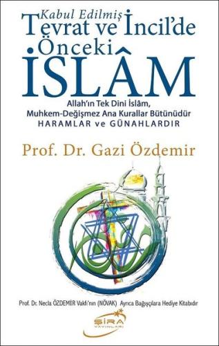 TEVRAT VE İNCİLDE ÖNCEKİ İSLAM ŞİRA