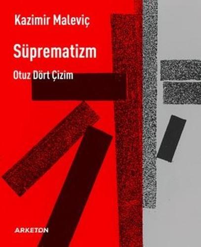 Süprematizm Otuz Dört Çizim