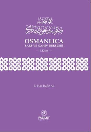 Osmanlıca Sarf ve Nahiv Dersleri 3 Kısım