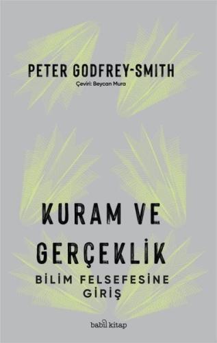 Kuram ve Gerçeklik Bilim Felsefesine Giriş