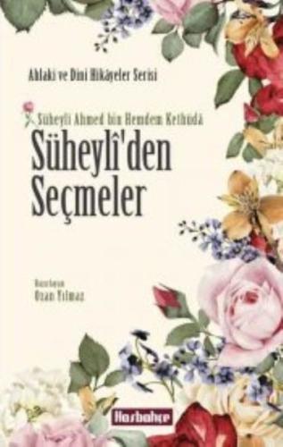 Süheyli den Seçmeler