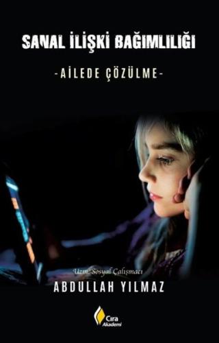 SANAL İLİŞKİ BAĞIMLILIĞI