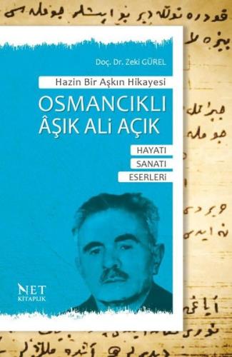 Hazin Bir Aşkın Hikayesi Osmancıklı Aşık Ali Açık