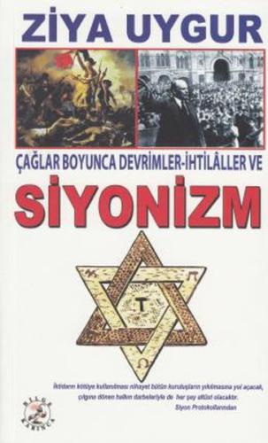 Çağlar Boyunca Devrimler İhtilaller ve Siyonizm