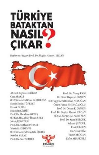 Türkiye Bataktan Nasıl Çıkar