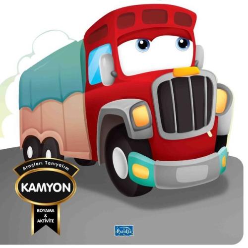 Araçları Tanıyalım Kamyon