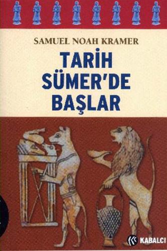 Tarih Sümer de Başlar