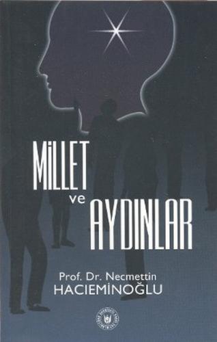 Milliyetçilik Ülkücülük Aydınlar