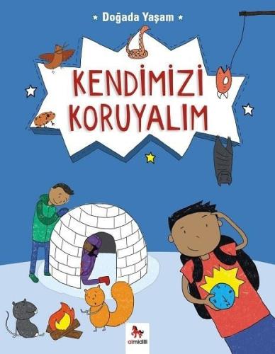Doğada Yaşam Kendimizi Koruyalım