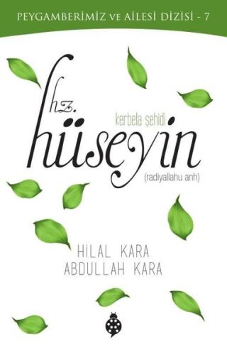Kerbela Şehidi Hz Hüseyin