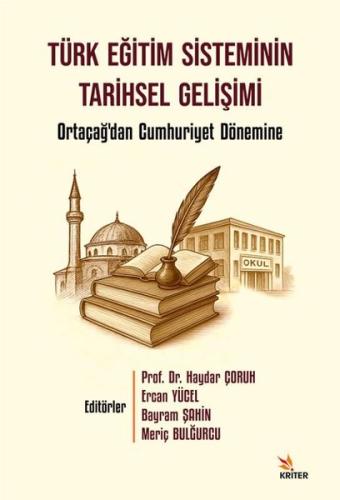 Türk Eğitim Sisteminin Tarihsel Gelişimi