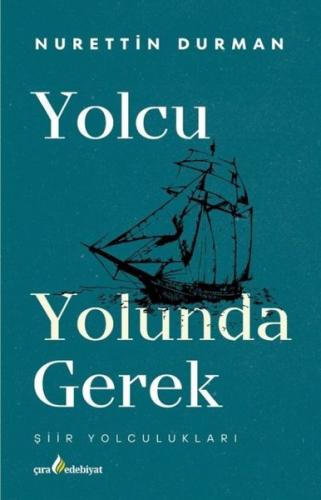 Yolcu Yolunda Gerek