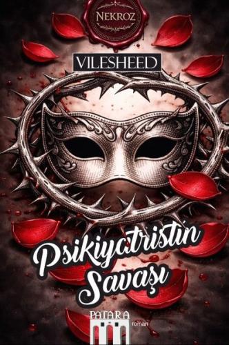Psikiyatristin Savaşı Nekroz