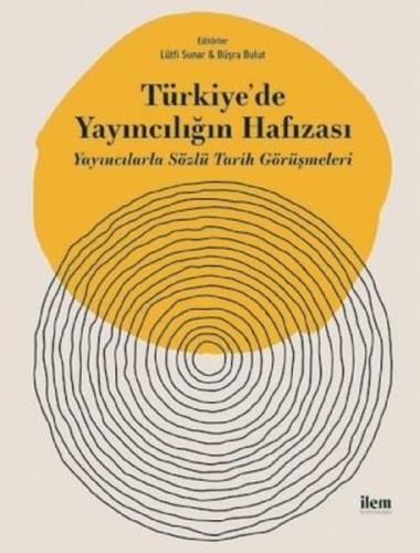 Türkiye de Yayıncılığın Hafızası