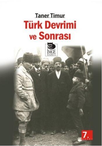 Türk Devrimi ve Sonrası