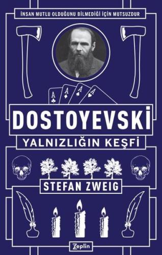 Dostoyevski Yalnızlığın Keşfi