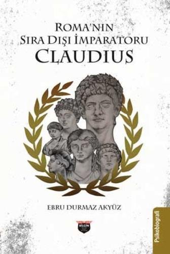 Roma nın Sıra Dışı İmparatoru Claudius