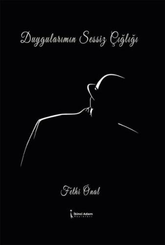 Duygularımızın Sessiz Çığlığı