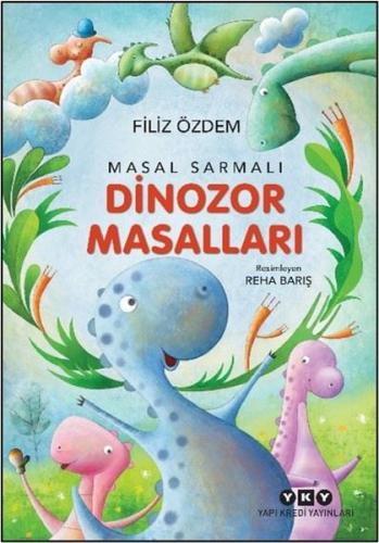 Masal Sarmalı 1 Dinozor Masalları