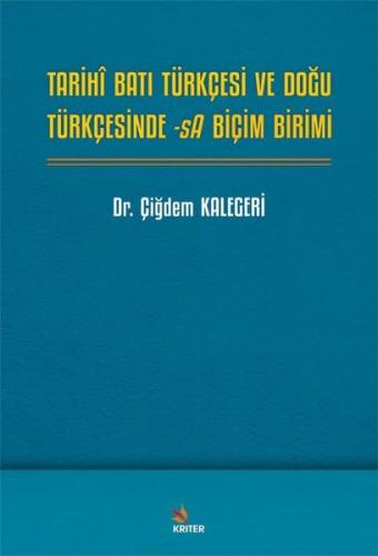 Tarihî Batı Türkçesi ve Doğu Türkçesinde sA Biçim Birimi