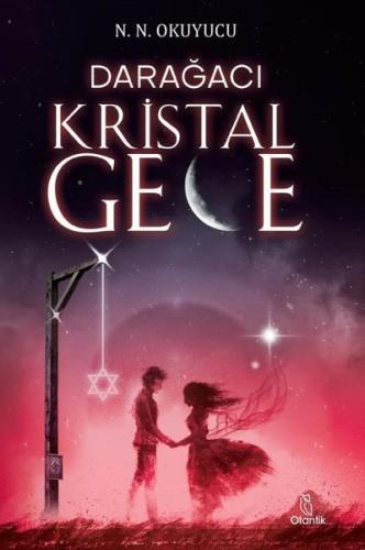 Darağacı Kristal Gece
