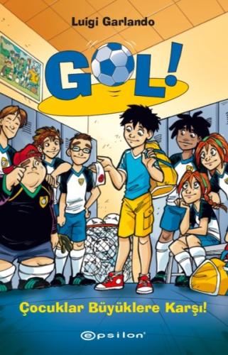 Gol 7 Çocuklar Büyüklere Karşı