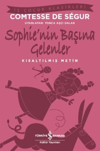 Sophie nin Başına Gelenler Kısaltılmış Metin