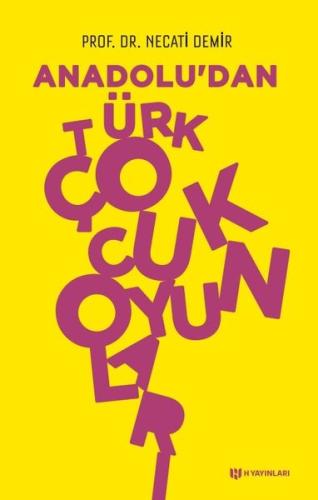 Anadolu dan Türk Çocuk Oyunları