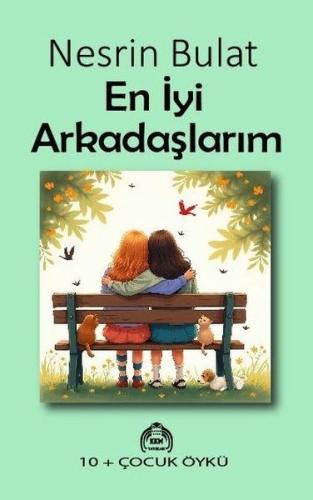 En İyi Arkadaşlarım