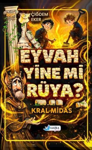 Eyvah Yine mi Rüya Kral Midas