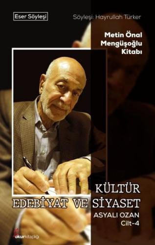 Kültür Edebiyat ve Siyaset Asyalı Ozan Cilt 4