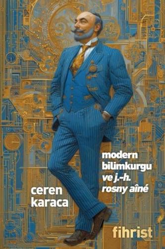 Modern Bilimkurgu ve J H Rosny Aîné