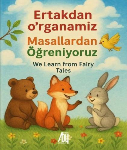 Masallardan Öğreniyoruz Ertakdan O rganamiz