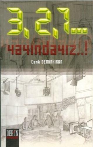 3 2 1 Yayındayız