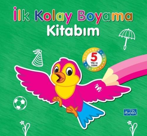 İlk Kolay Boyama Kitabım 5 Yaş Üzeri