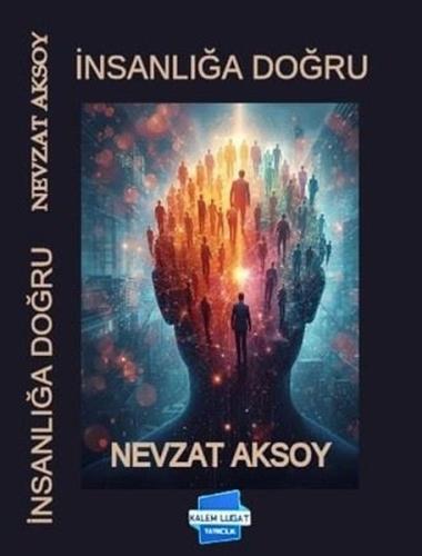İnsanlığa Doğru