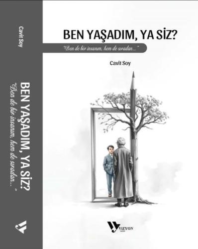 Ben Yaşadım Ya Siz