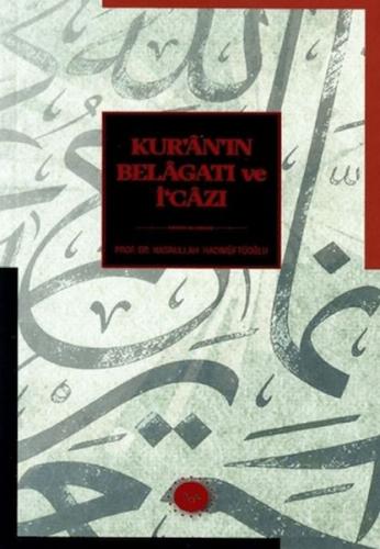 Kur an ın Belagatı ve İ cazı