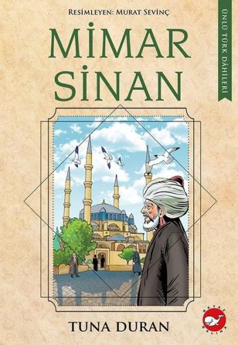 Mimar Sinan Ünlü Türk Dahileri