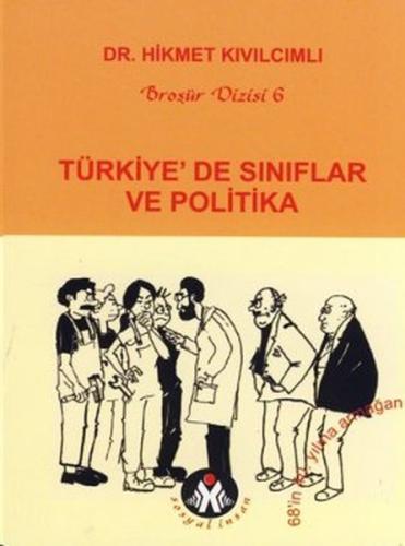 Türkiye de Sınıflar ve Politika