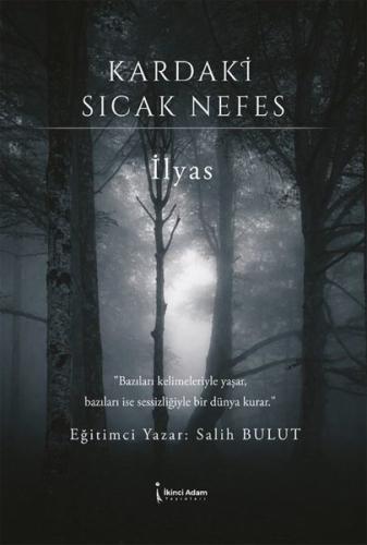 Kardaki Sıcak Nefes