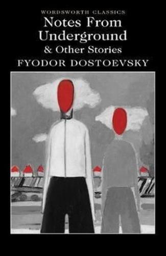 Notes From Underground Other Stories